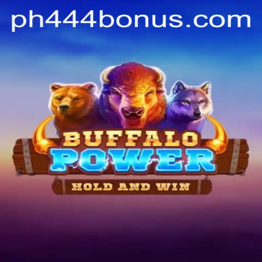 Explore the Thrilling World of BuffaloPower with PH444.COM