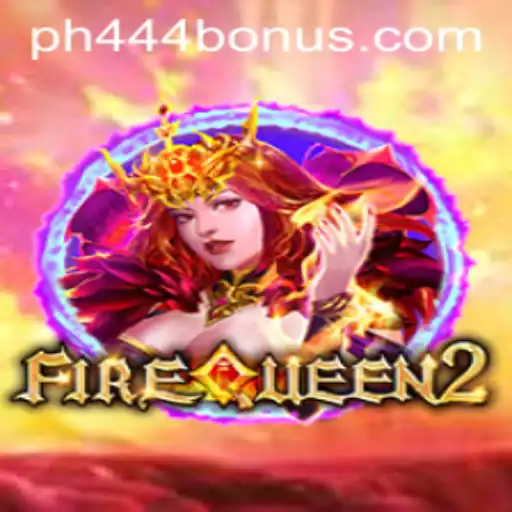Discover FireQueen2: An Engaging Gaming Experience with PH444.COM