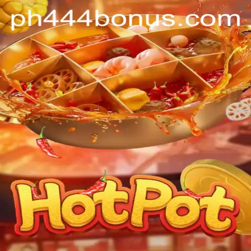 Exploring the World of Hotpot and the Intriguing PH444.COM